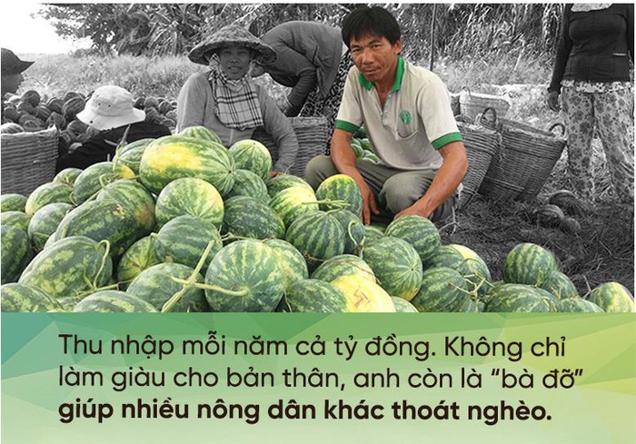 Anh nông dân thu tiền tỉ mỗi năm nhờ trồng dưa hấu, giúp cả xóm làm giàu
